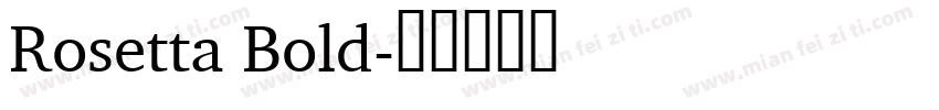 Rosetta Bold字体转换
